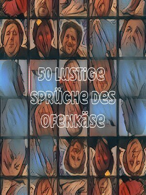 cover image of 50 Lustige Sprüche des Ofenkäse